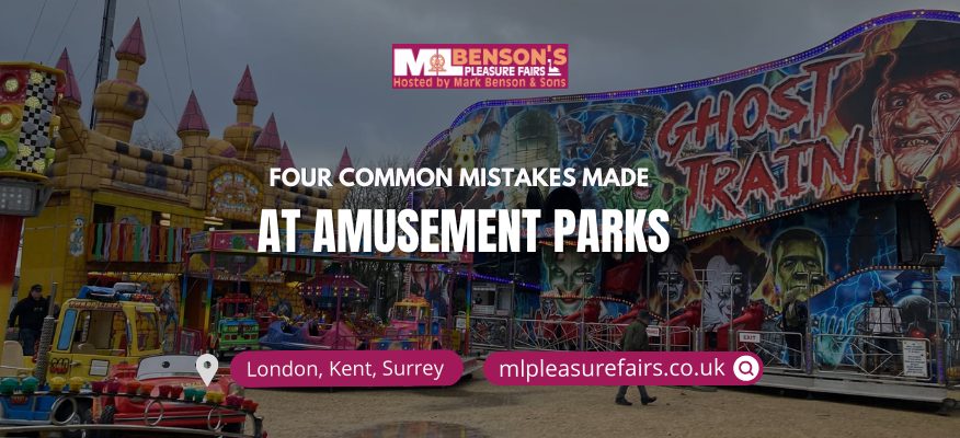 Amusement Parks Common Mistakes